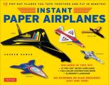 Instant Paper Airplanes Kit: 12 Pop-Out Airplanes You Tape Together and Fly in Minutes! [12 Precut Pop-Out Airplanes; Slingshot Launcher, Tape & Fu