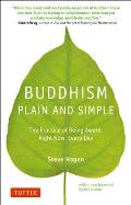 Buddhism Plain & Simple The Practice of Being Aware Right Now Every Day