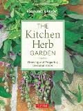 Kitchen Herb Garden Growing & Preparing Essential Herbs