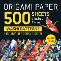 Origami Paper 500 Sheets Japanese Washi Patterns 6 (15 CM): Double-Sided Origami Sheets with 12 Different Designs (Instructions for 6 Projects Include