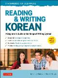 Reading & Writing Korean A Beginners Guide to the Hangeul Writing System A Workbook for Self Study Free Online Audio & Printable Flash Cards