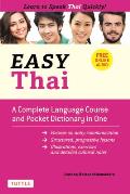 Easy Thai A Complete Language Course & Pocket Dictionary in One Free Companion Online Audio