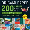 Origami Paper 200 Sheets Mother Earth Photos 6 (15 CM): Tuttle Origami Paper: Double Sided Origami Sheets Printed with 12 Different Photographs (Instr
