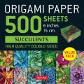 Origami Paper 500 sheets Succulents 6 15 cm Tuttle Origami Paper High Quality Double Sided Origami Sheets with 12 Different Photographs Instructions for 6 Projects Included