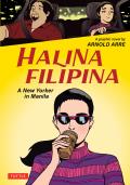 Halina Filipina A New Yorker in Manila