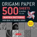 Origami Paper 500 Sheets Matrix Patterns 6 15 CM Tuttle Origami Paper Double Sided Origami Sheets Printed with 12 Different Designs Instructions