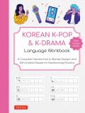 Korean K Pop & K Drama Language Workbook