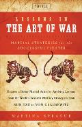 Lessons in the Art of War: Martial Strategies for the Successful Fighter