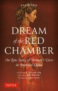 Dream of the Red Chamber: An Epic Story of Women's Lives in Imperial China (Abridged)