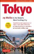 Tokyo 29 Walks in the Worlds Most Exciting City