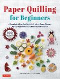 Paper Quilling for Beginners