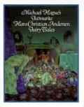 Michael Hagues Favorite Hans Christian Anderson Fairy Tales