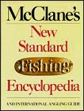 Mcclanes New Standard Fishing Encyclopedia