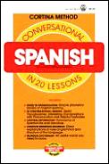 Conversational Spanish In 20 Lessons