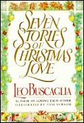Seven Stories Of Christmas Love