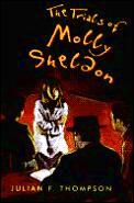 Trials Of Molly Sheldon