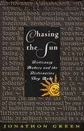 Chasing The Sun Dictionary Makers & The Dictionaries They Made