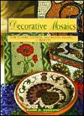 Decorative Mosaics How to Make Colorful Imaginative Mosaics
