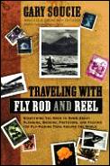 Traveling With Fly Rod & Reel