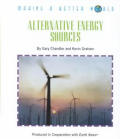 Alternative Energy Sources Making A Bett