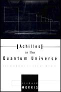 Achilles In The Quantum Universe
