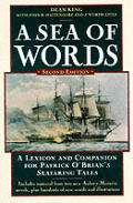 Sea Of Words 2nd Edition A Lexicon & Companion For Patrick Obrians Seafaring Tales