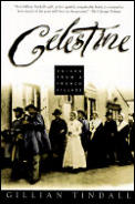 Celestine Voices From A French Village