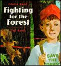 Fighting For The Forest
