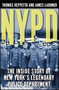 Nypd The Inside Story Of New Yorks Legen
