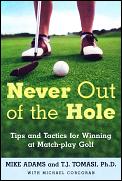 Never Out Of The Hole Tips & Tactics For