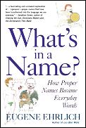 Whats In A Name How Proper Names Became
