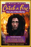 Catch A Fire The Life Of Bob Marley The Definitive Edition