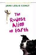 Rudest Alien On Earth