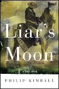 Liars Moon A Long Story