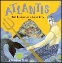 Atlantis The Legend Of A Lost City