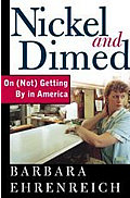 Nickel & Dimed On Not Getting By In America