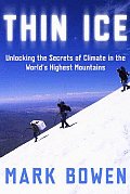Thin Ice Unlocking The Secrets Of Climat - Signed Edition