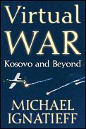 Virtual War Kosovo & Beyond