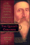 Queens Conjurer John Dee