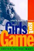 Girls Got Game Sports Stories & Poems
