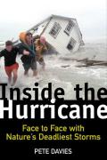 Inside The Hurricane Face To Face With