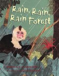 Rain Rain Rain Forest