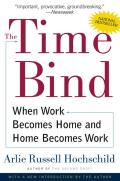 Time Bind When Work Becomes Home & Home Becomes Work