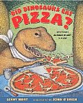 Did Dinosaurs Eat Pizza Mysteries Science Hasnt Solved