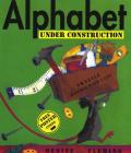 Alphabet Under Construction [With Free Poster]