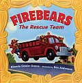 Firebears The Rescue Team
