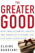 Greater Good How Philanthropy Drives T