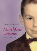 Marshfield Dreams When I Was A Kid