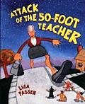 Attack Of The 50 Foot Teacher