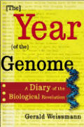 Year Of The Genome A Diary Of The Biological Revolution